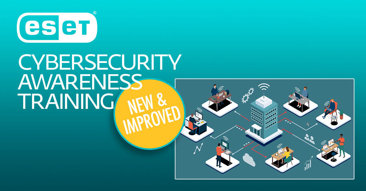ESET Updates Cybersecurity Awareness Training Program with New Content